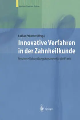 Pröbster |  Innovative Verfahren in der Zahnheilkunde | eBook | Sack Fachmedien