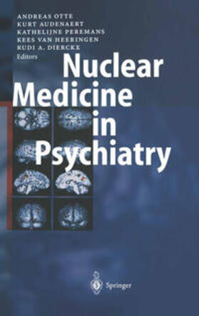 Otte / Audenaert / Peremans |  Nuclear Medicine in Psychiatry | eBook | Sack Fachmedien