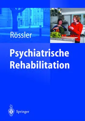 Rössler |  Psychiatrische Rehabilitation | eBook | Sack Fachmedien