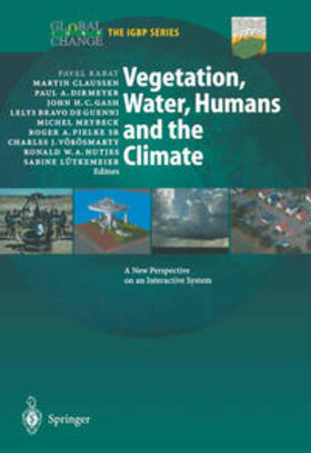 Kabat / Claussen / Lütkemeier |  Vegetation, Water, Humans and the Climate | eBook | Sack Fachmedien