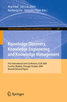 Fred / Dietz / Liu | Knowledge Discovery, Knowledge Engineering and Knowledge Management | E-Book | sack.de