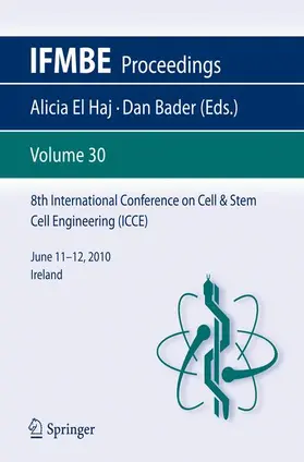 el Haj / Bader | 8th International Conference on Cell & Stem Cell Engineering (ICCE) | Buch | 978-3-642-19043-8 | sack.de