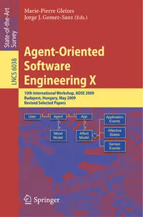 Gleizes / Gomez-Sanz | Agent-Oriented Software Engineering X | E-Book | sack.de