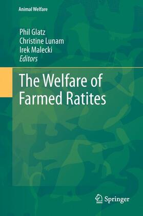 Glatz / Malecki / Lunam |  The Welfare of Farmed Ratites | Buch |  Sack Fachmedien