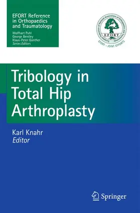 Knahr |  Tribology in Total Hip Arthroplasty | Buch |  Sack Fachmedien