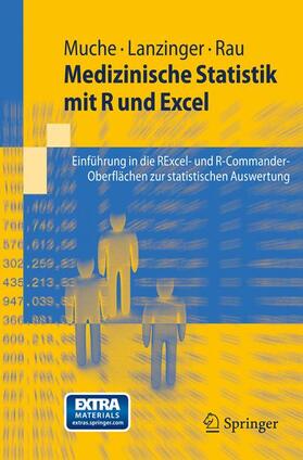 Muche / Rau / Lanzinger |  Medizinische Statistik mit R und Excel | Buch |  Sack Fachmedien