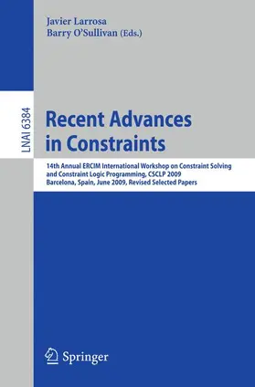 Larrosa / O'Sullivan |  Recent Advances in Constraints | Buch |  Sack Fachmedien