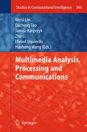 Weisi / Tao / Kacprzyk |  Multimedia Analysis, Processing and Communications | eBook | Sack Fachmedien