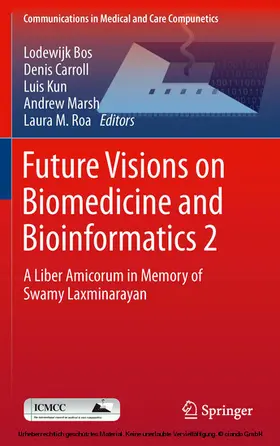 Bos / Carroll / Kun |  Future Visions on Biomedicine and Bioinformatics 2 | eBook | Sack Fachmedien