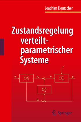 Deutscher |  Zustandsregelung verteilt-parametrischer Systeme | Buch |  Sack Fachmedien