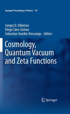 Odintsov / Universitat Politècnica de Cataluny / Sáez-Gómez |  Cosmology, Quantum Vacuum and Zeta Functions | Buch |  Sack Fachmedien