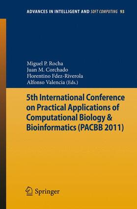 Rocha / Valencia / Corchado Rodríguez |  5th International Conference on Practical Applications of Computational Biology & Bioinformatics | Buch |  Sack Fachmedien