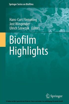 Flemming / Wingender / Szewzyk |  Biofilm Highlights | eBook | Sack Fachmedien