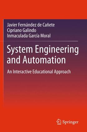 Fernandez de Canete / Garcia-Moral / Galindo |  System Engineering and Automation | Buch |  Sack Fachmedien