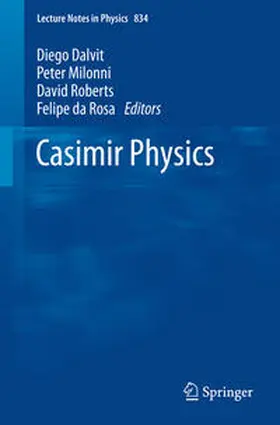 Dalvit / Milonni / Roberts |  Casimir Physics | eBook | Sack Fachmedien