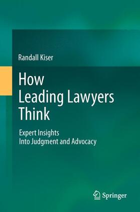 Kiser |  How Leading Lawyers Think | Buch |  Sack Fachmedien