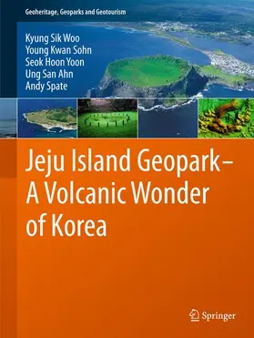 Woo / Sohn / Spate |  Jeju Island Geopark - A Volcanic Wonder of Korea | Buch |  Sack Fachmedien