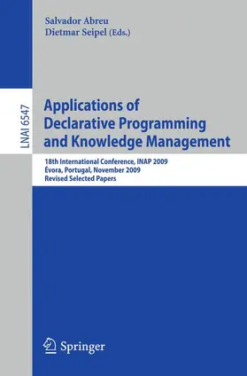 Abreu / Seipel |  Applications of Declarative Programming and Knowledge Management | Buch |  Sack Fachmedien