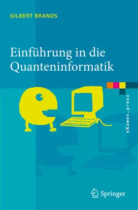 Brands |  Einführung in die Quanteninformatik | eBook | Sack Fachmedien