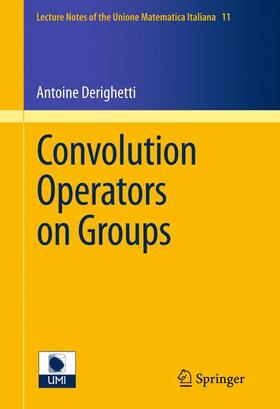 Derighetti |  Convolution Operators on Groups | Buch |  Sack Fachmedien