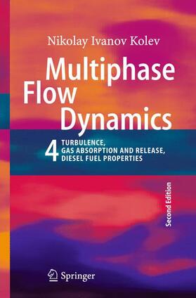 Kolev |  Multiphase Flow Dynamics 4 | Buch |  Sack Fachmedien