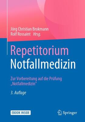 Brokmann / Rossaint |  Repetitorium Notfallmedizin | Buch |  Sack Fachmedien