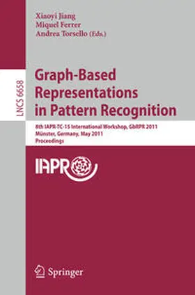 Jiang / Ferrer / Torsello |  Graph-Based Representations in Pattern Recognition | eBook | Sack Fachmedien