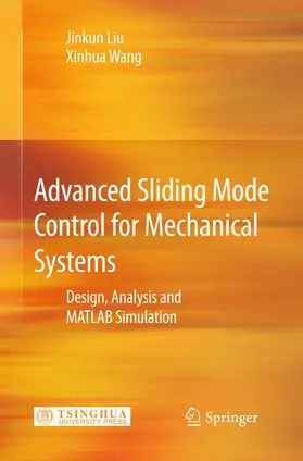 Liu / Wang |  Advanced Sliding Mode Control for Mechanical Systems | Buch |  Sack Fachmedien