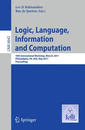 Beklemishev / de Queiroz |  Logic, Language, Information, and Computation | Buch |  Sack Fachmedien