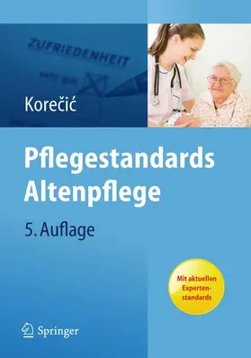 Korecic / Korecic |  Pflegestandards Altenpflege | Buch |  Sack Fachmedien