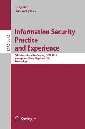 Bao / Weng |  Information Security Practice and Experience | Buch |  Sack Fachmedien