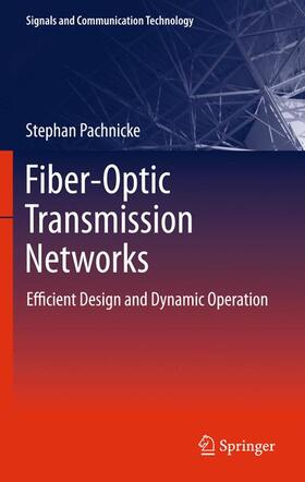 Pachnicke |  Fiber-Optic Transmission Networks | Buch |  Sack Fachmedien