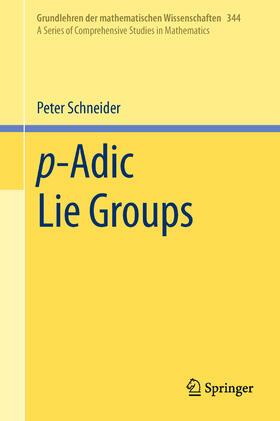 Schneider |  p-Adic Lie Groups | eBook | Sack Fachmedien