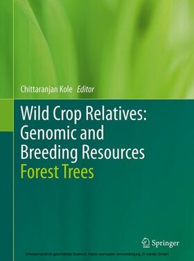 Kole |  Wild Crop Relatives: Genomic and Breeding Resources | eBook | Sack Fachmedien