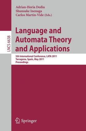 Dediu / Inenaga / Martín-Vide |  Language and Automata Theory and Applications | Buch |  Sack Fachmedien