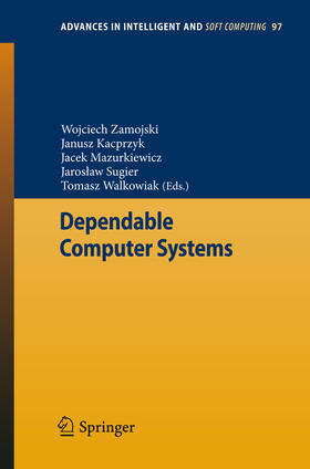 Zamojski / Kacprzyk / Mazurkiewicz |  Dependable Computer Systems | eBook | Sack Fachmedien