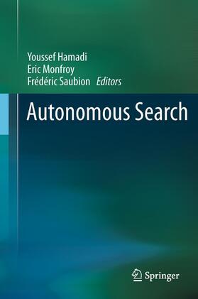 Hamadi / Saubion / Monfroy |  Autonomous Search | Buch |  Sack Fachmedien