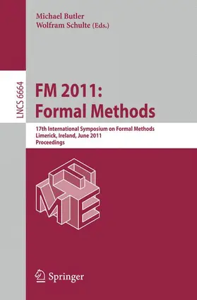 Butler / Schulte |  FM 2011: Formal Methods | Buch |  Sack Fachmedien