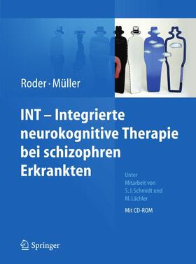 Roder / Müller / Lächler |  INT - Integrierte neurokognitive Therapie bei schizophren Erkrankten | eBook | Sack Fachmedien