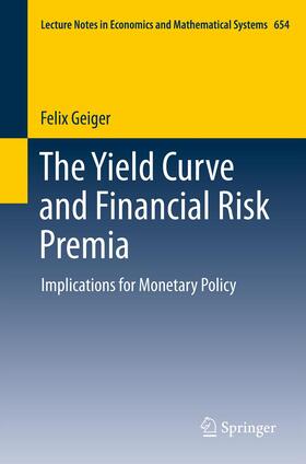 Geiger |  The Yield Curve and Financial Risk Premia | eBook | Sack Fachmedien