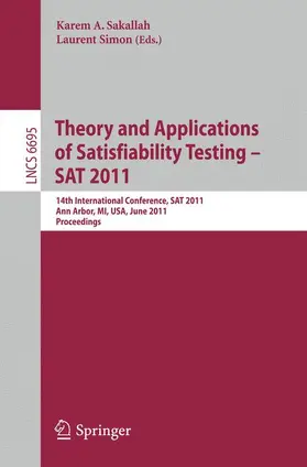 Sakallah / Simon |  Theory and Application of Satisfiability Testing | Buch |  Sack Fachmedien