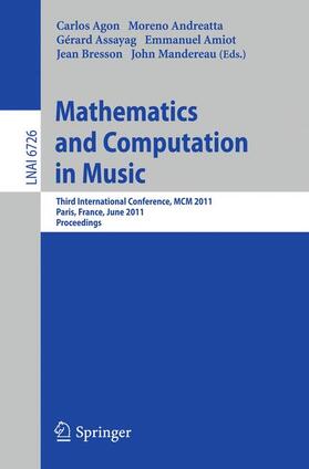 Agon / Amiot / Manderau |  Mathematics and Computation in Music | Buch |  Sack Fachmedien