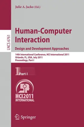 Jacko |  Human-Computer Interaction: Design and Development Approaches | Buch |  Sack Fachmedien