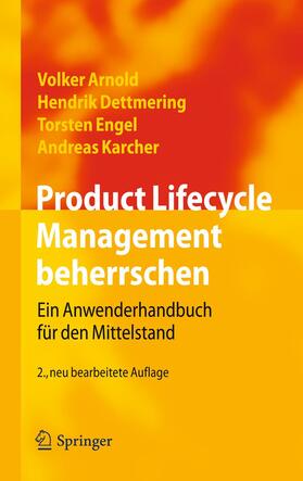 Arnold / Karcher / Dettmering |  Product Lifecycle Management beherrschen | Buch |  Sack Fachmedien