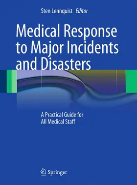 Lennquist |  Medical Response to Major Incidents and Disasters | Buch |  Sack Fachmedien