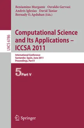 Murgante / Gervasi / Iglesias |  Computational Science and Its Applications - ICCSA 2011 | eBook | Sack Fachmedien