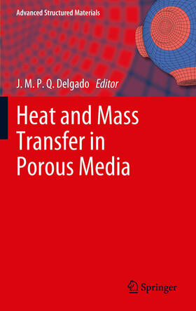 Delgado |  Heat and Mass Transfer in Porous Media | eBook | Sack Fachmedien