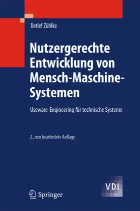 Zühlke |  Nutzergerechte Entwicklung von Mensch-Maschine-Systemen | eBook | Sack Fachmedien