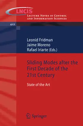 Fridman / Moreno / Iriarte |  Sliding Modes after the first Decade of the 21st Century | eBook | Sack Fachmedien