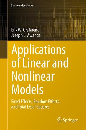 Grafarend / Awange |  Applications of Linear and Nonlinear Models | eBook | Sack Fachmedien